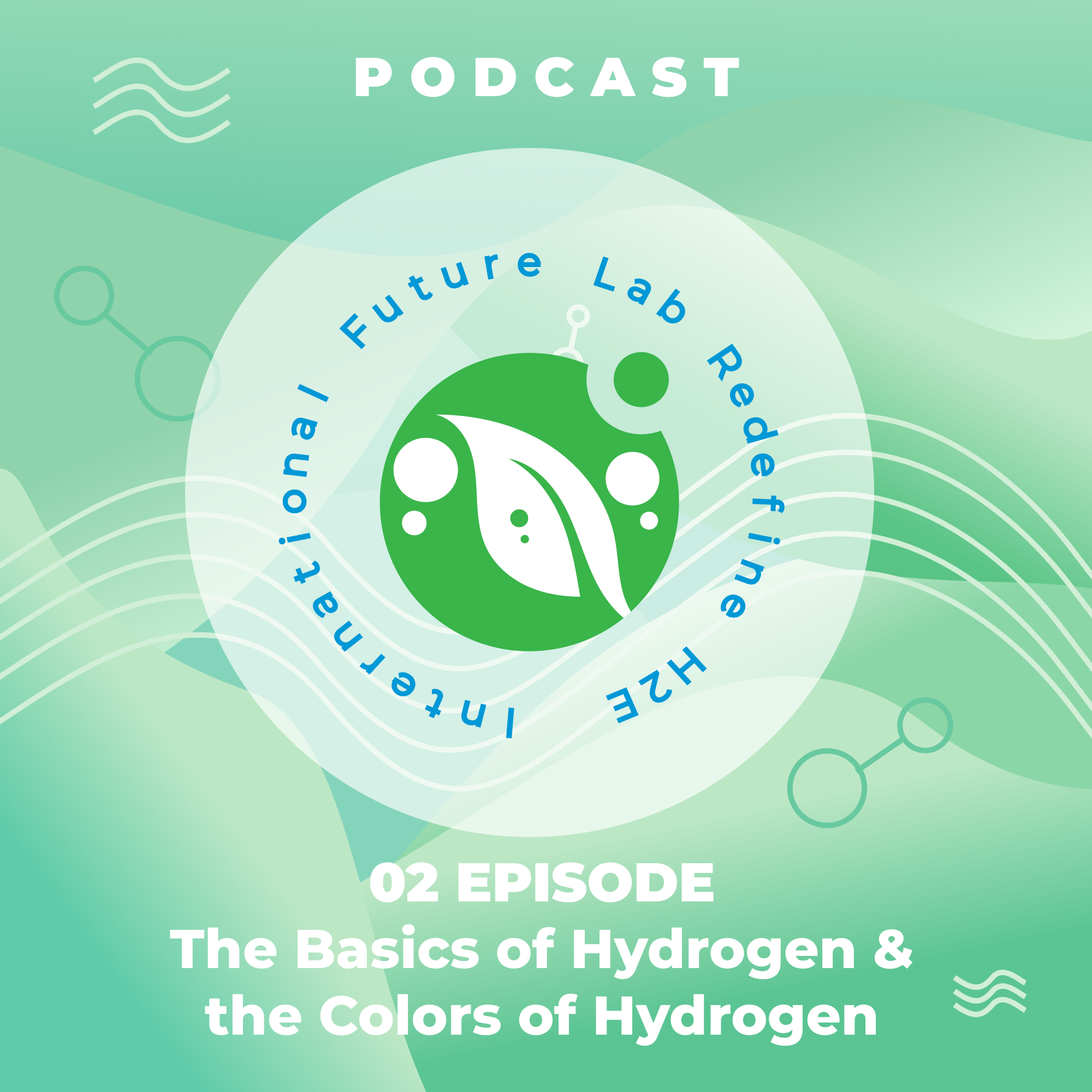 02: The Basics of Hydrogen / The Colors of Hydrogen